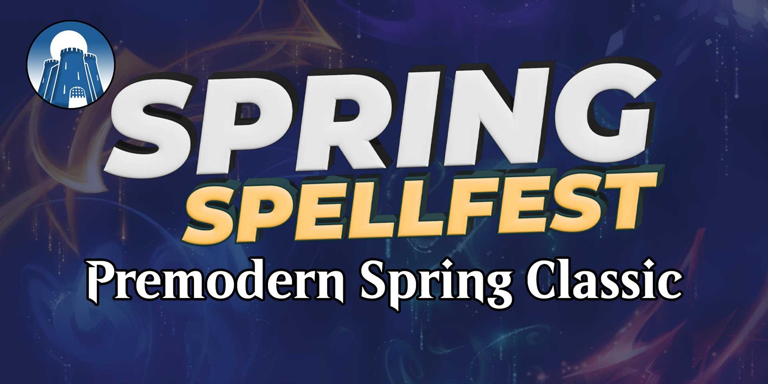 Magic Stronghold Spring Spellfest: Premodern Spring Classic
