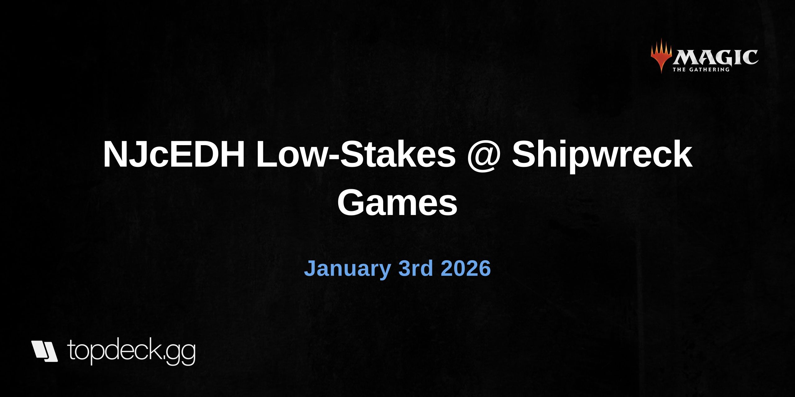 NJcEDH Low-Stakes @ Shipwreck Games 