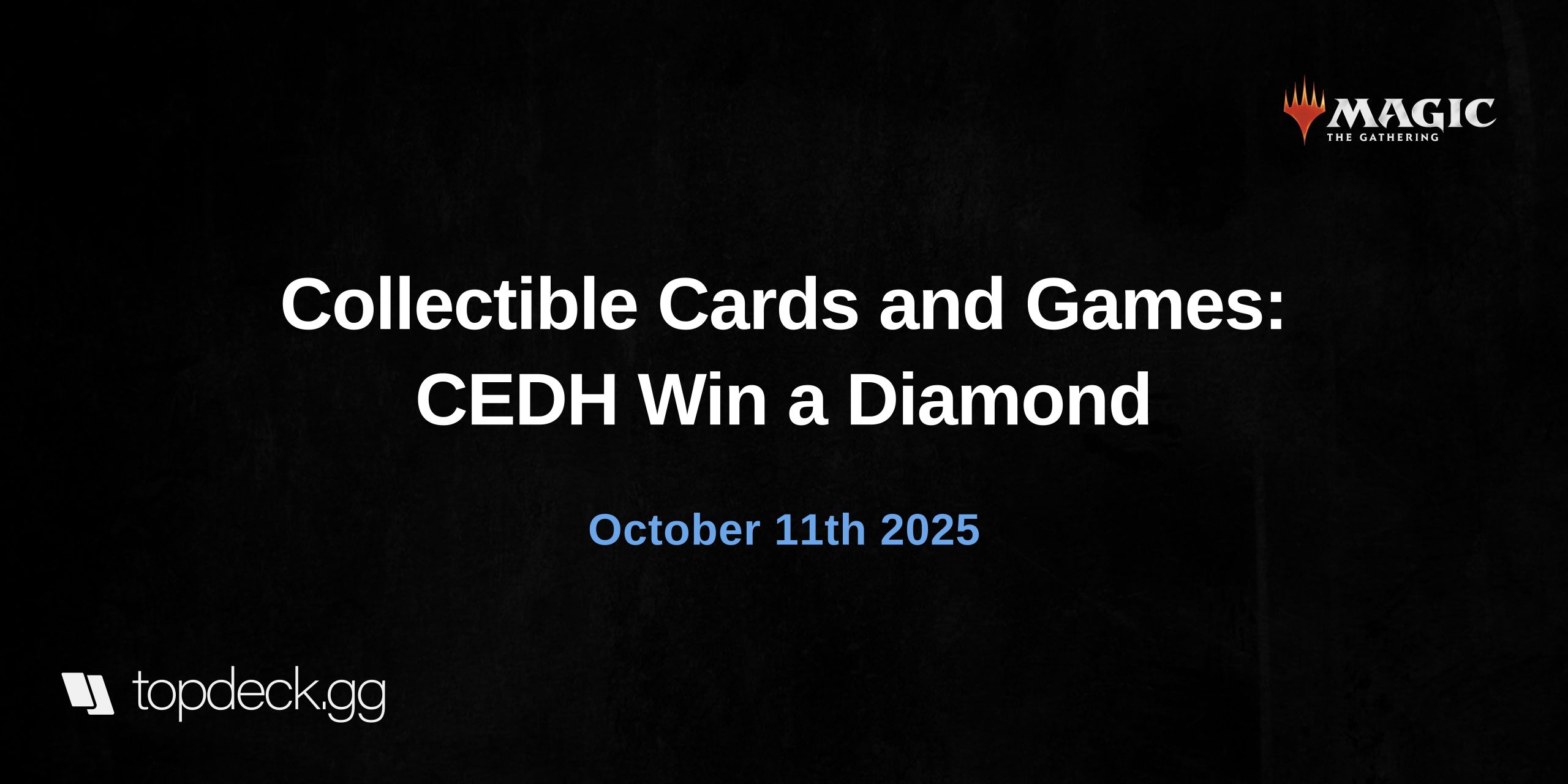 Collectible Cards and Games: CEDH Win a Diamond
