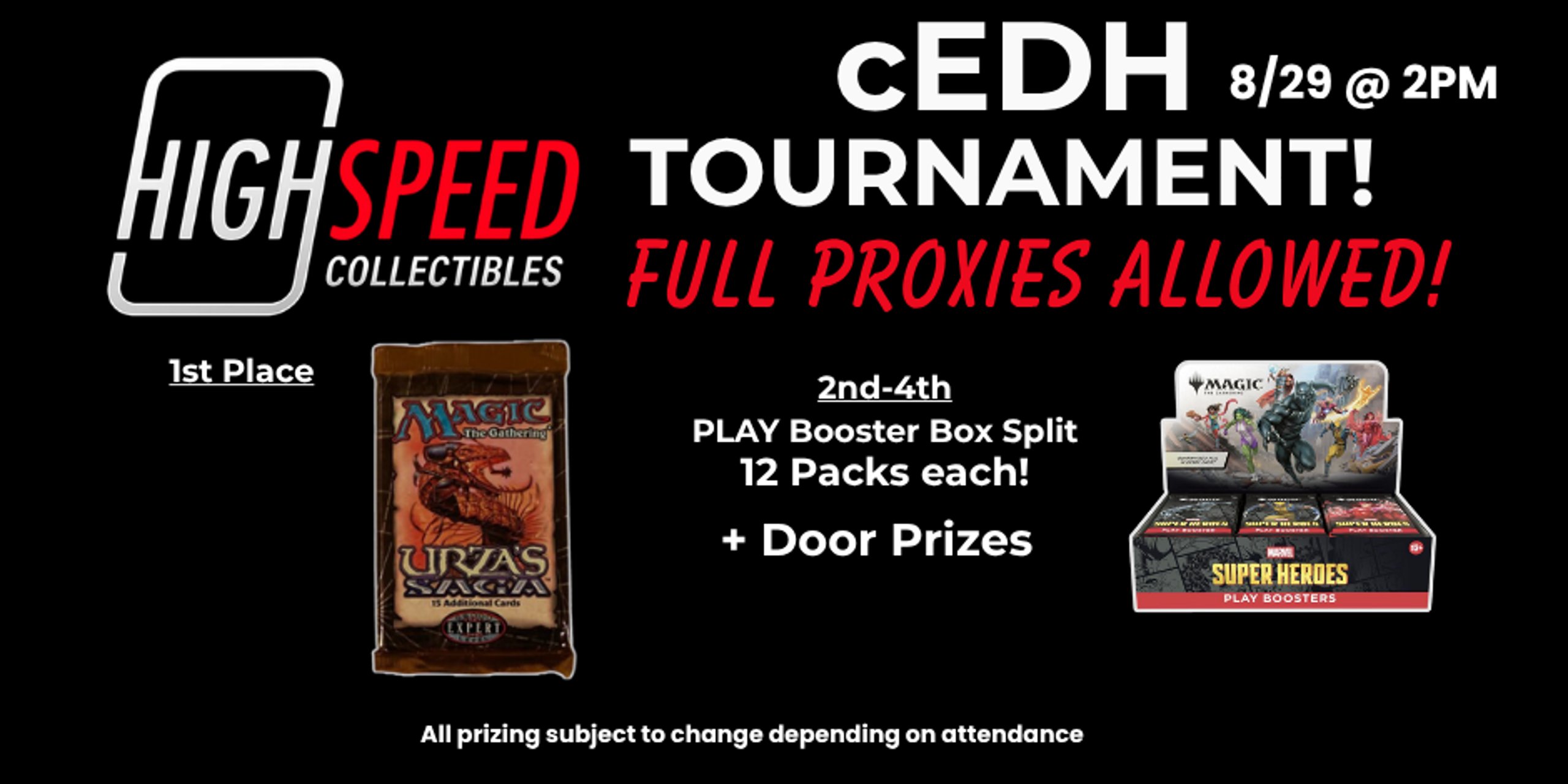High Speed Collectibles cEDH Tournament! 8/29/26 1st Place - Urza's Saga Booster Pack!