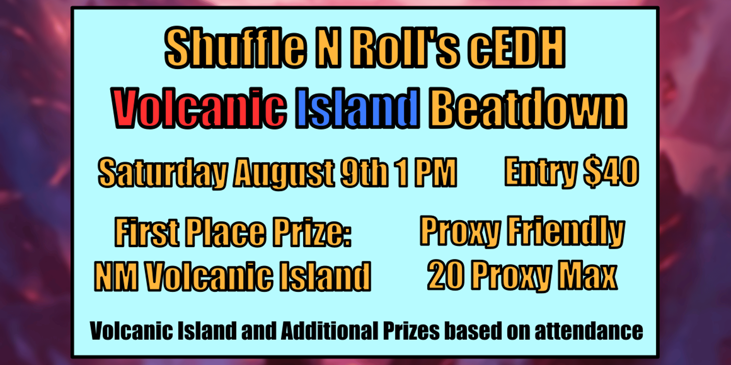 Shuffle N Roll's cEDH Volcanic Island Beatdown