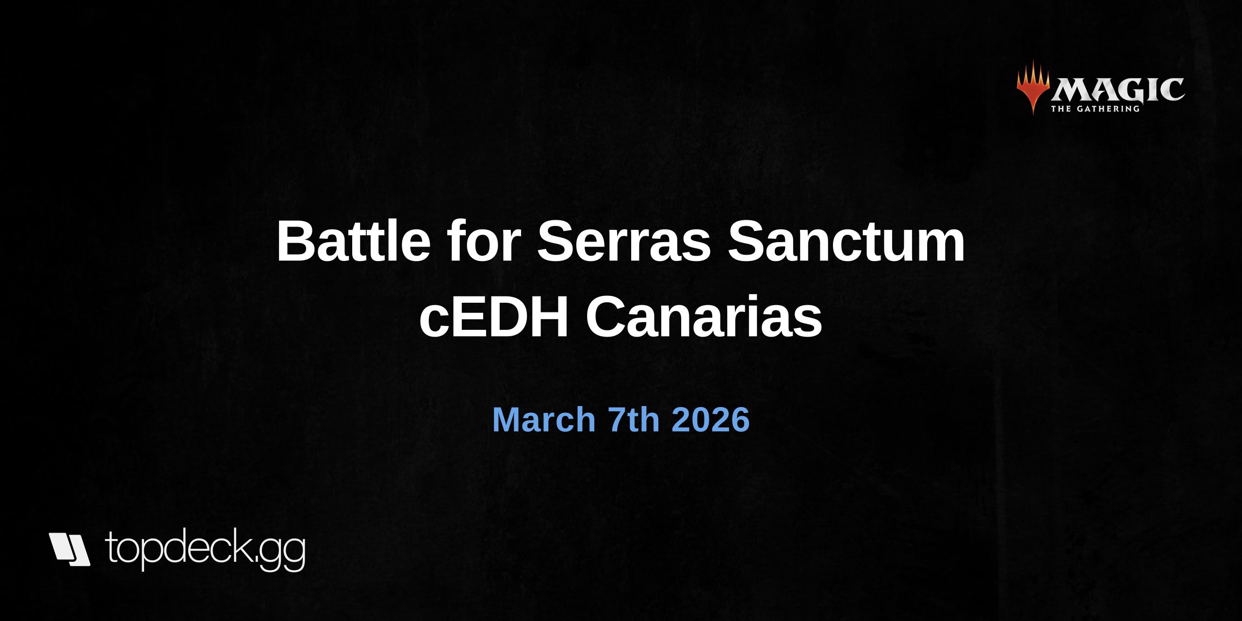 Battle for Serras Sanctum cEDH Canarias
