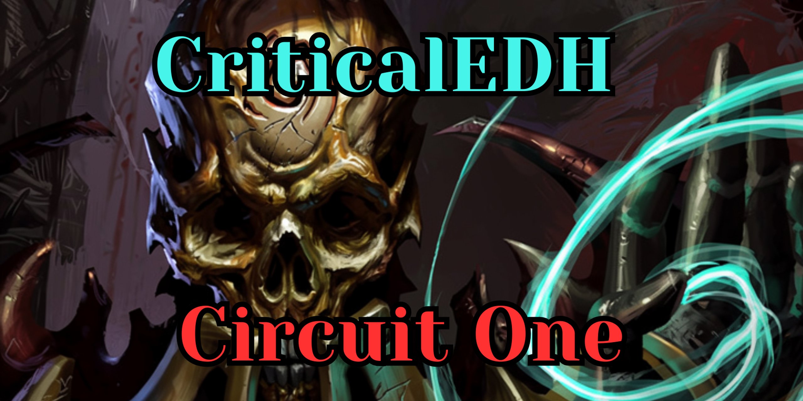 CriticalEDH Circuit ONE
