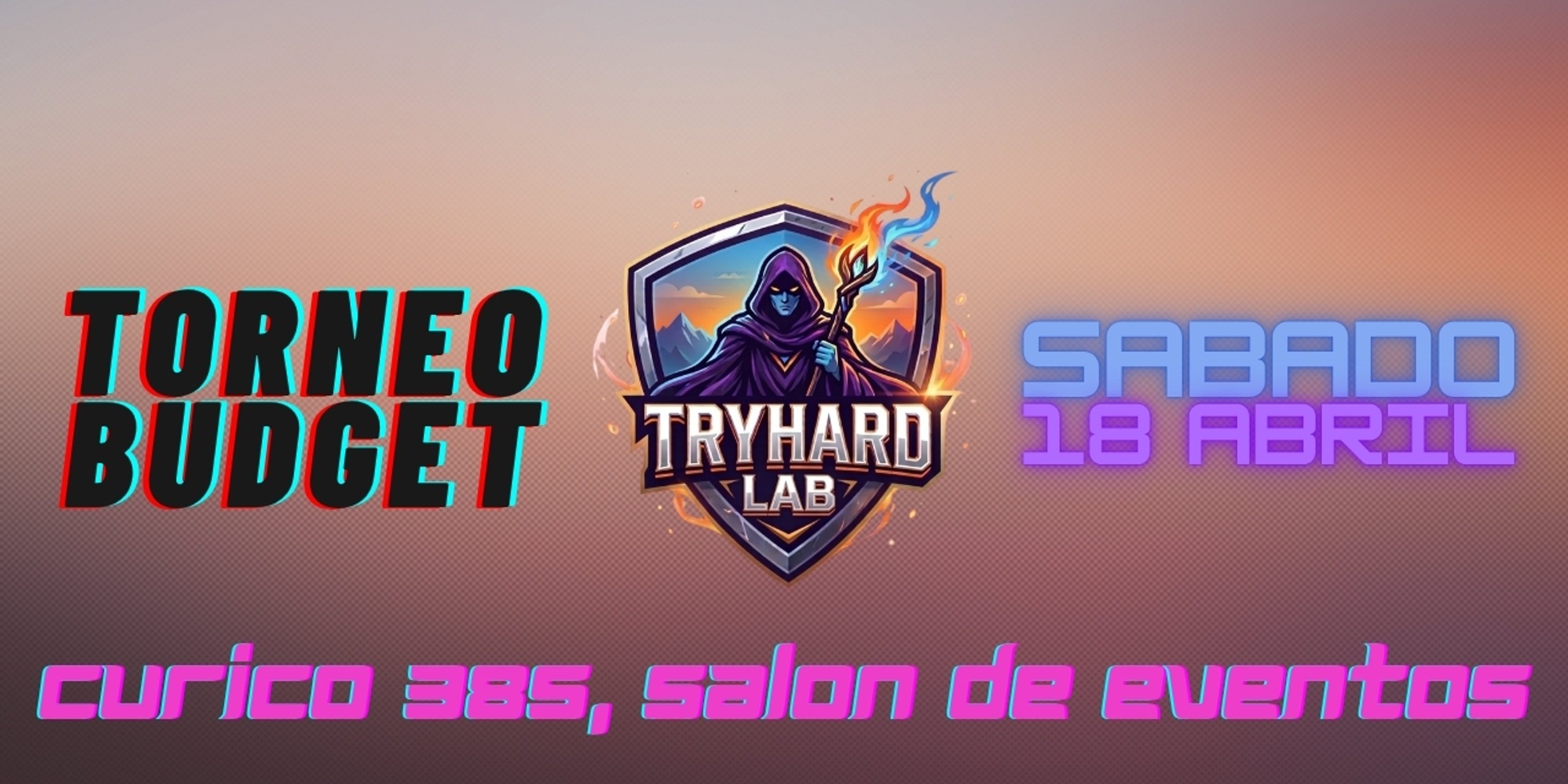 TRYHARD LAB Budget 160 Sabado 18 Abril