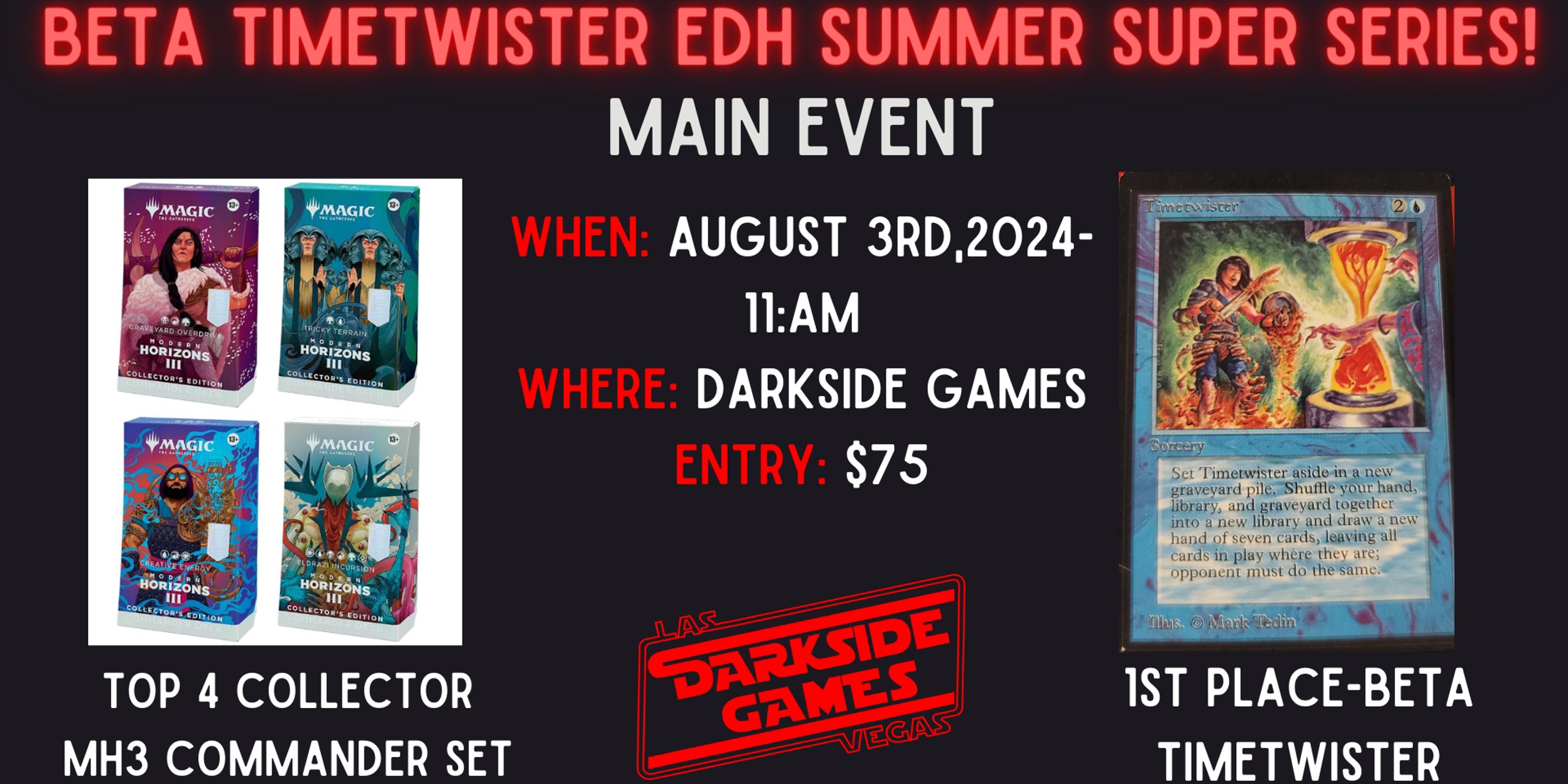 Beta Timetwister EDH Summer Super Series