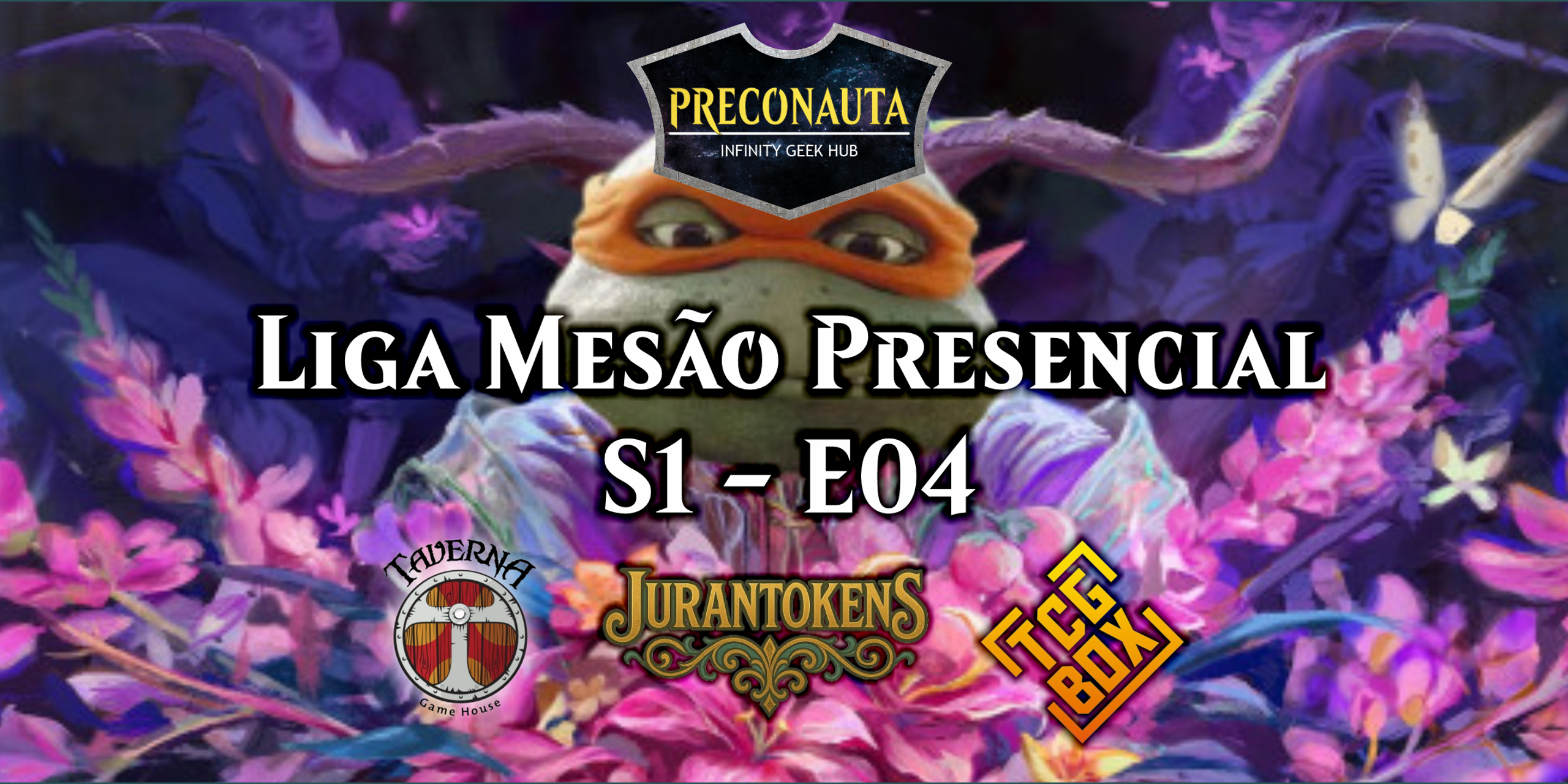 Liga Mesão Presencial S1 - E06