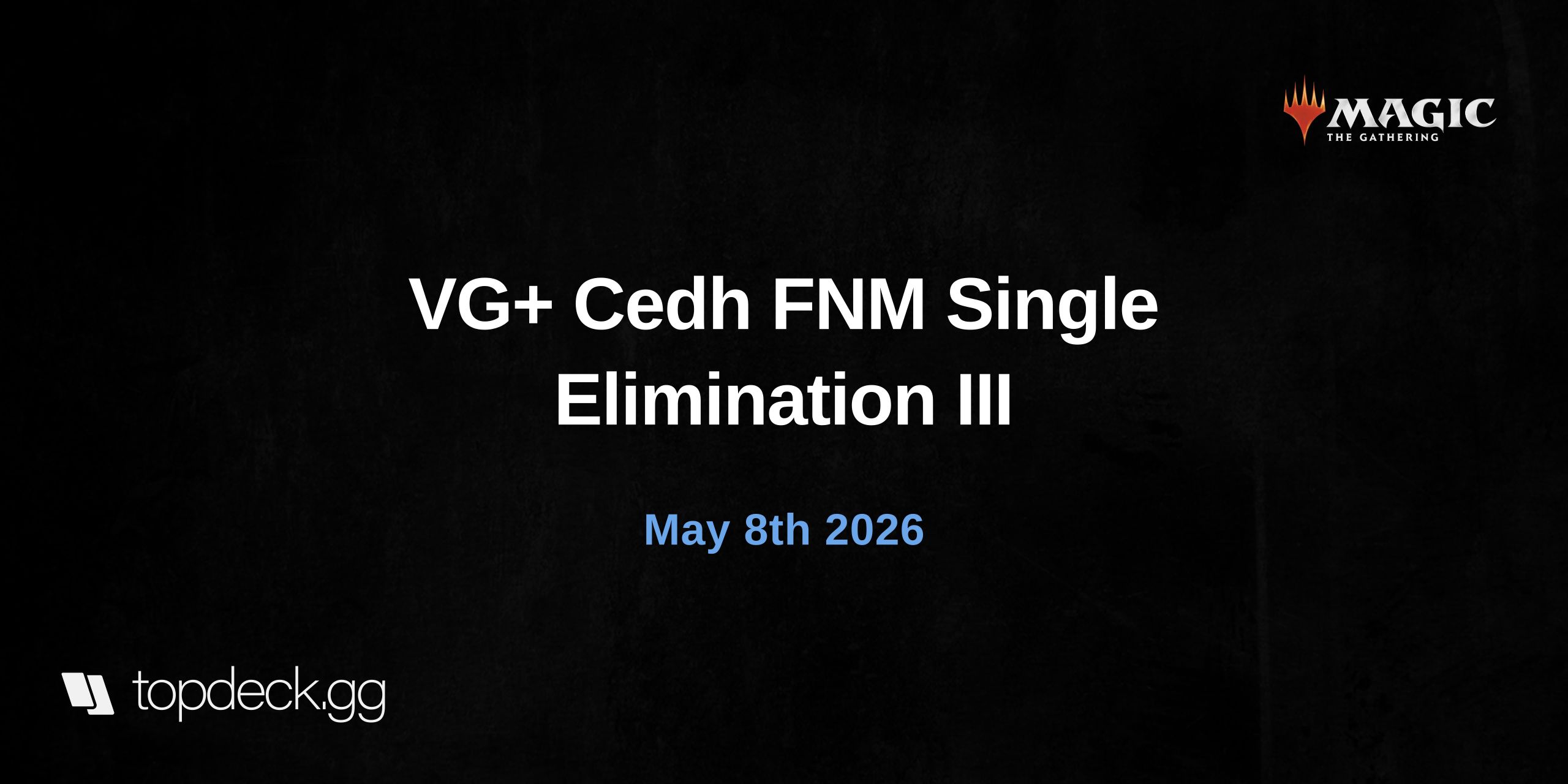  VG+ Cedh FNM Single Elimination III