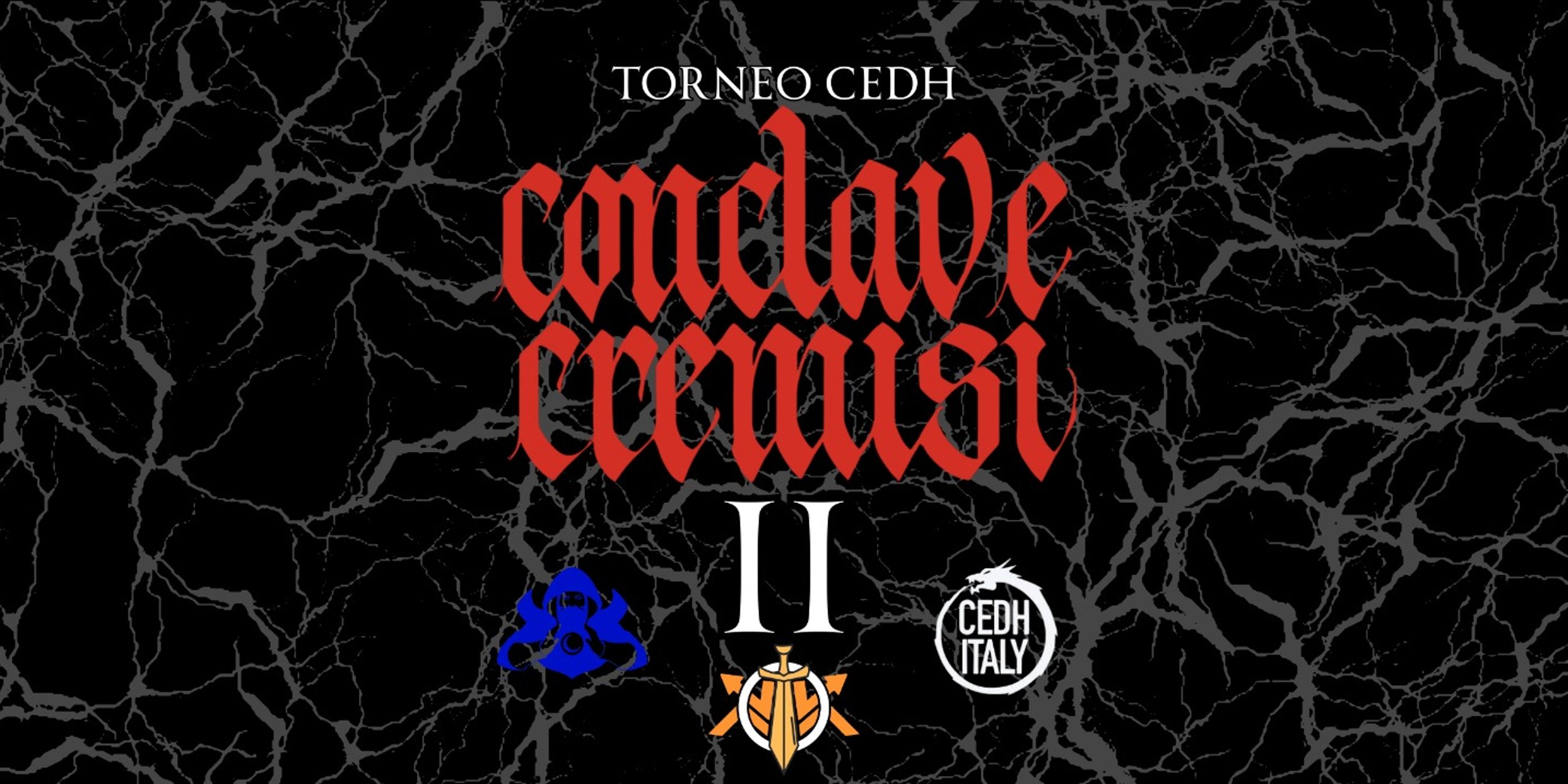CONCLAVE CREMISI II - cEDH - European Championship Qualifier