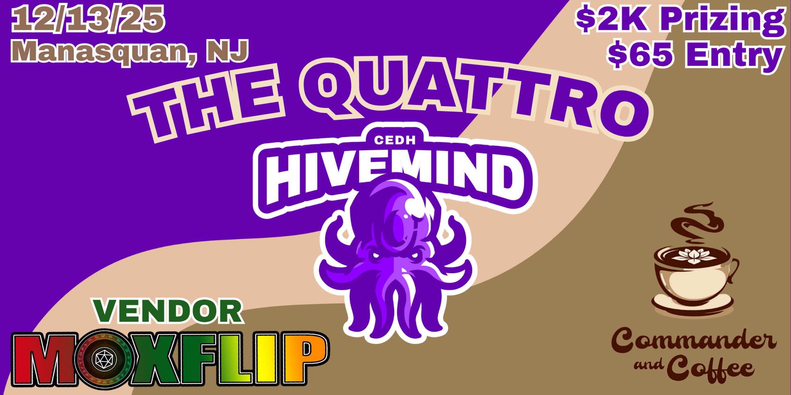 The Quattro by The Hivemind and Commander and Coffee