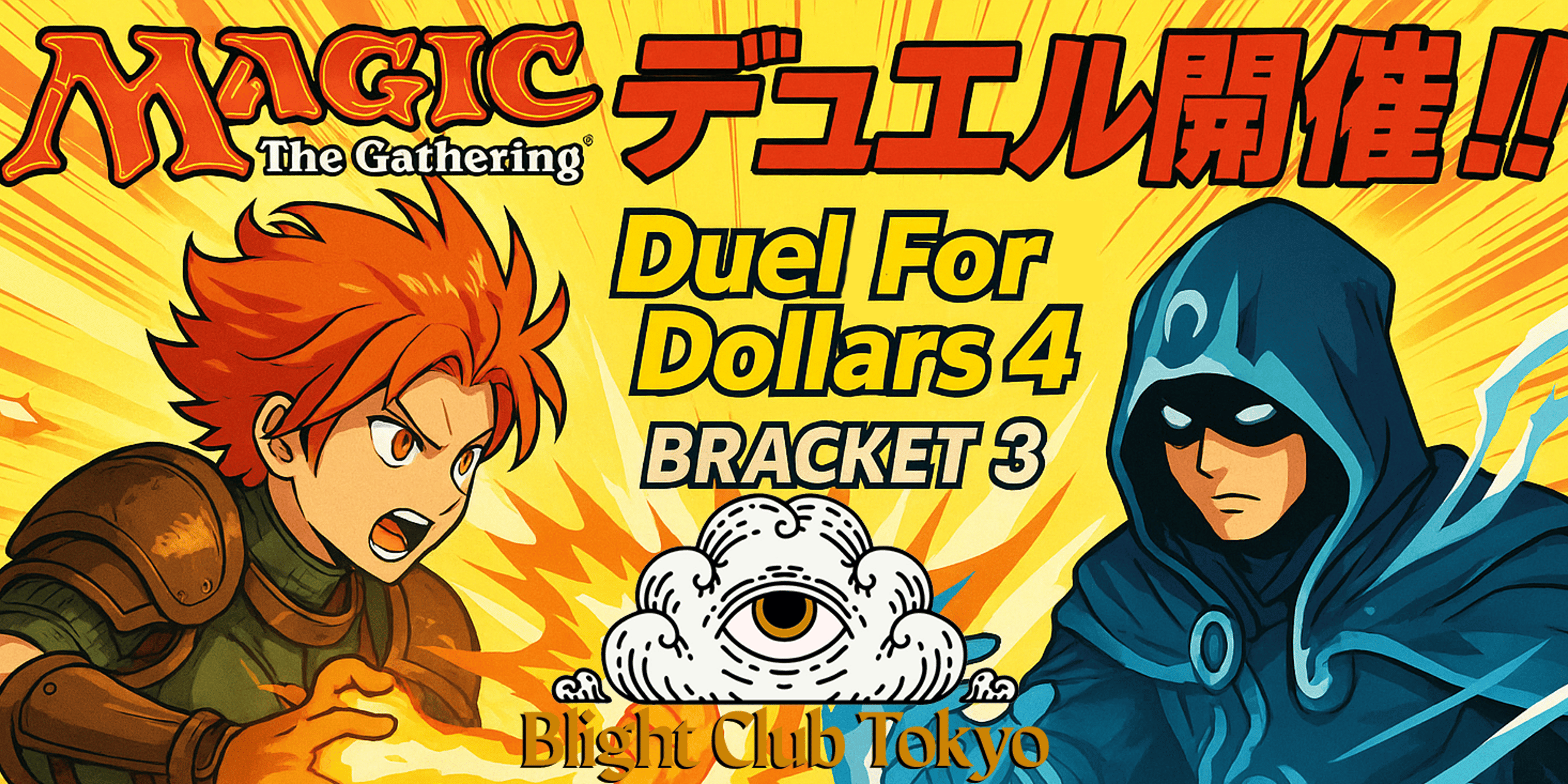 Blight Tokyo BRACKET 3 DUEL FOR DOLLARS!