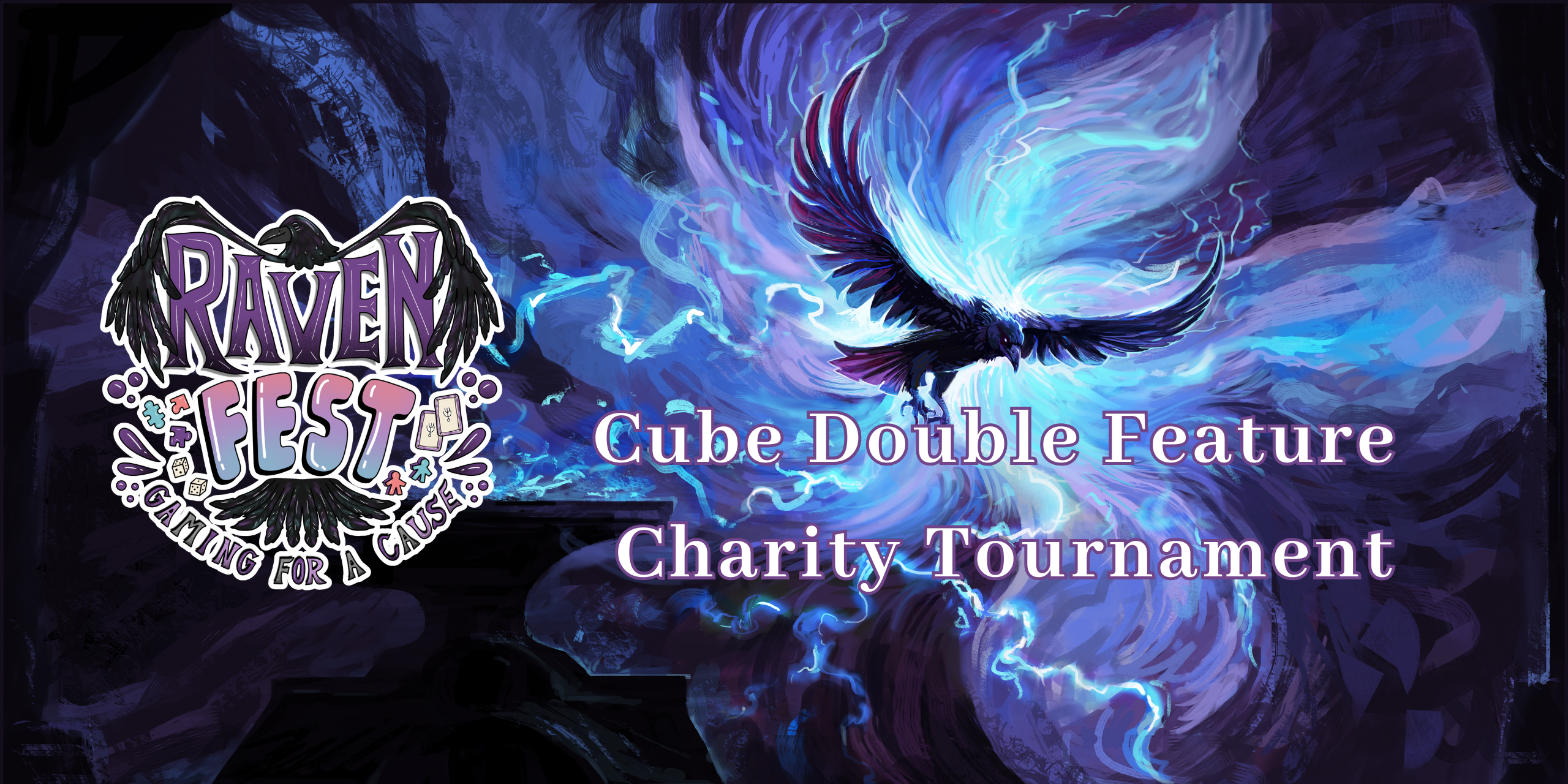 Raven Fest 2026 Charity Cube Double Feature