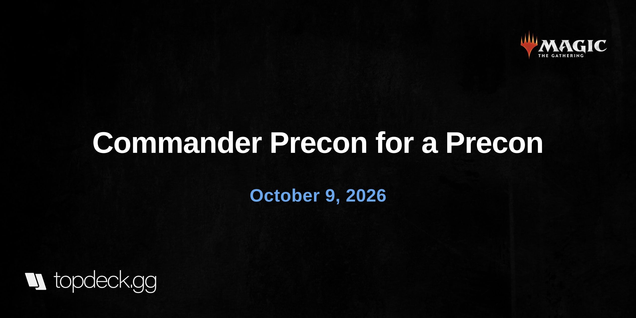Commander Precon for a Precon