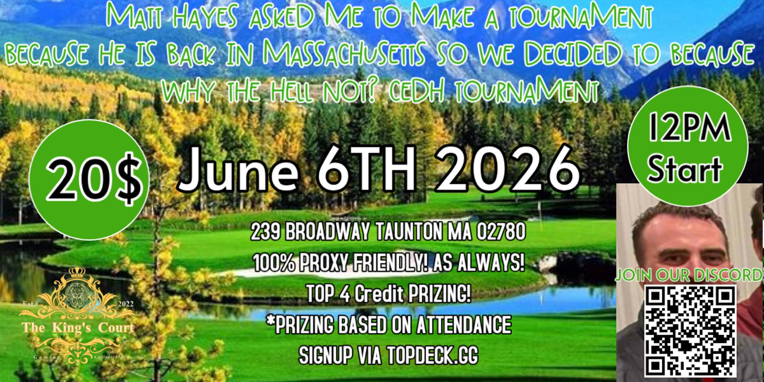 MATT HAYES ASKED ME TO MAKE A TOURNAMENT BECAUSE HE IS BACK IN MASSACHUSETTS SO WE DECIDED TO BECAUSE WHY THE HELL NOT? CEDH TOURNAMENT