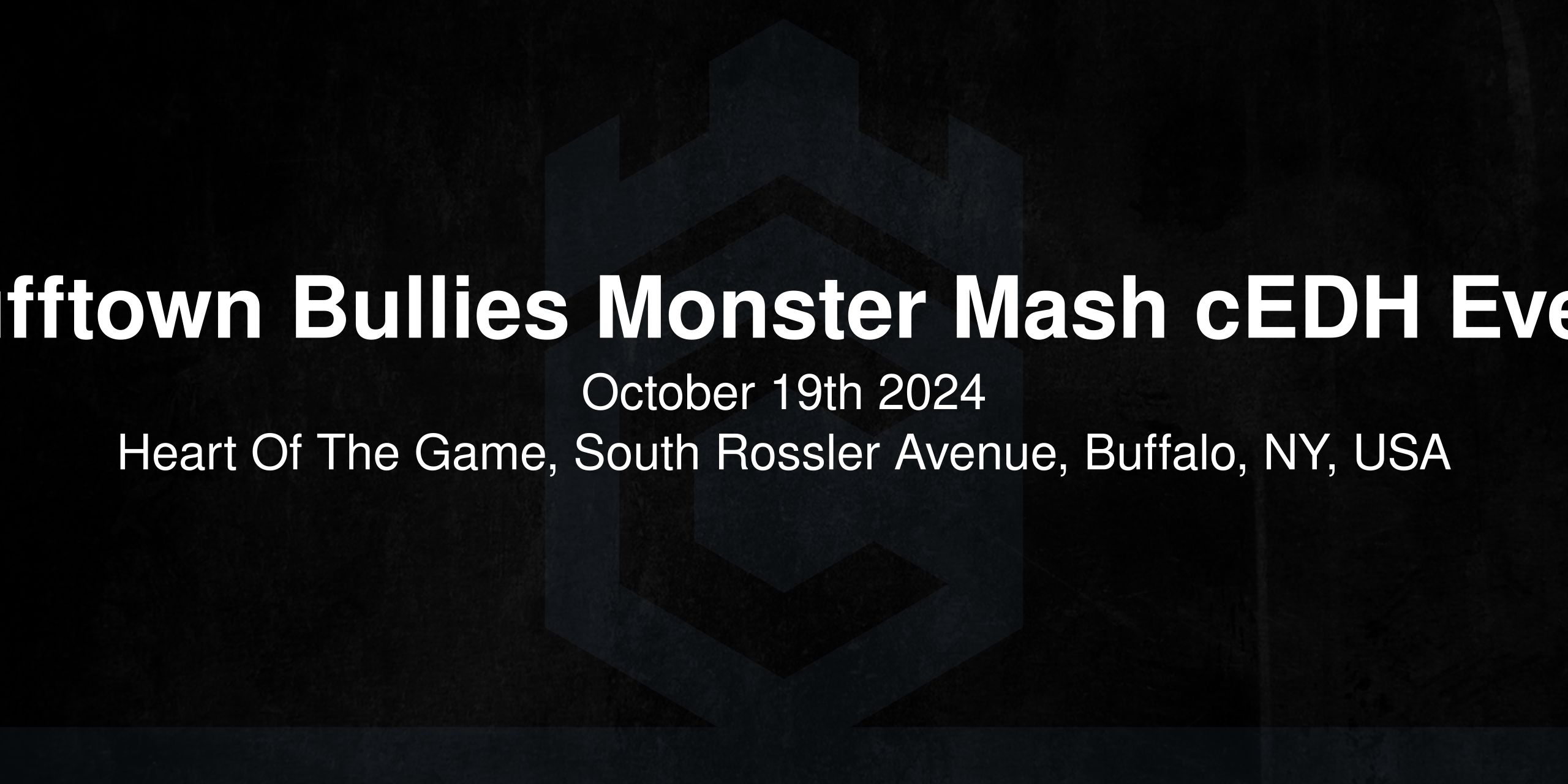 Bufftown Bullies Monster Mash cEDH Event