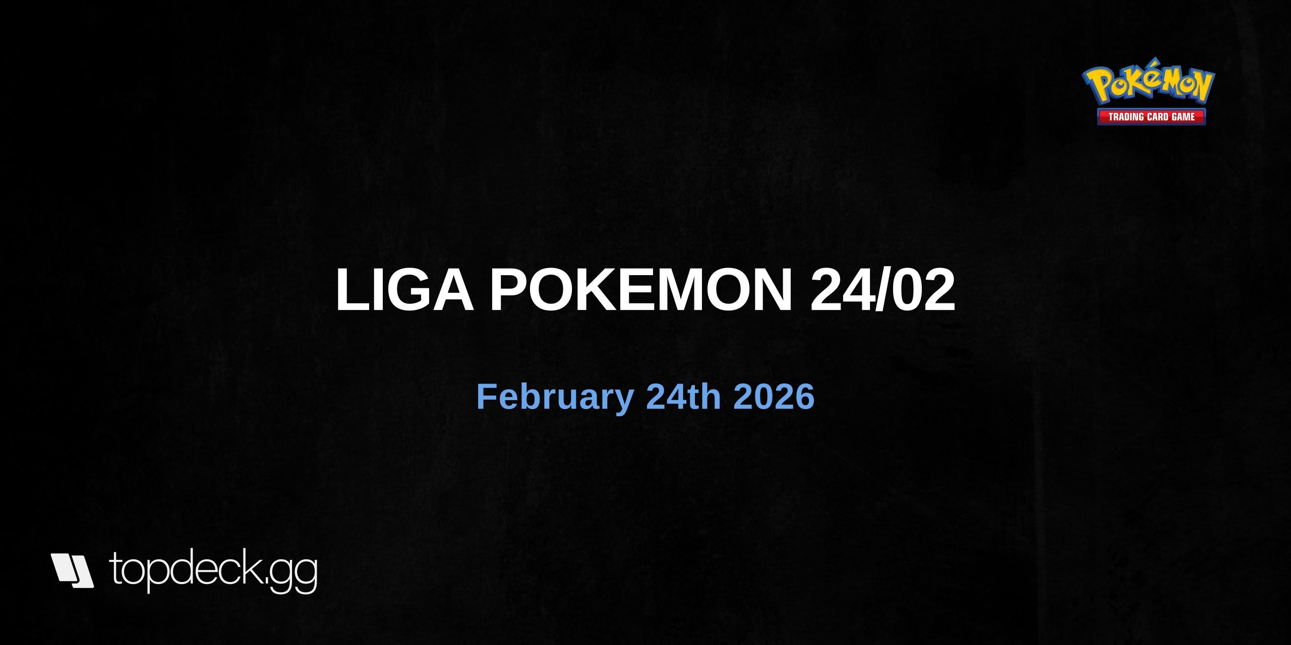 LIGA POKEMON 24/02