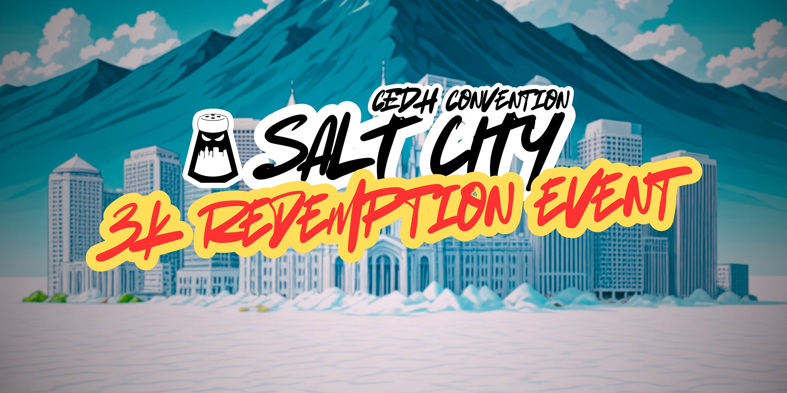 Salt City: cEDH Convention 3k Redemption Event