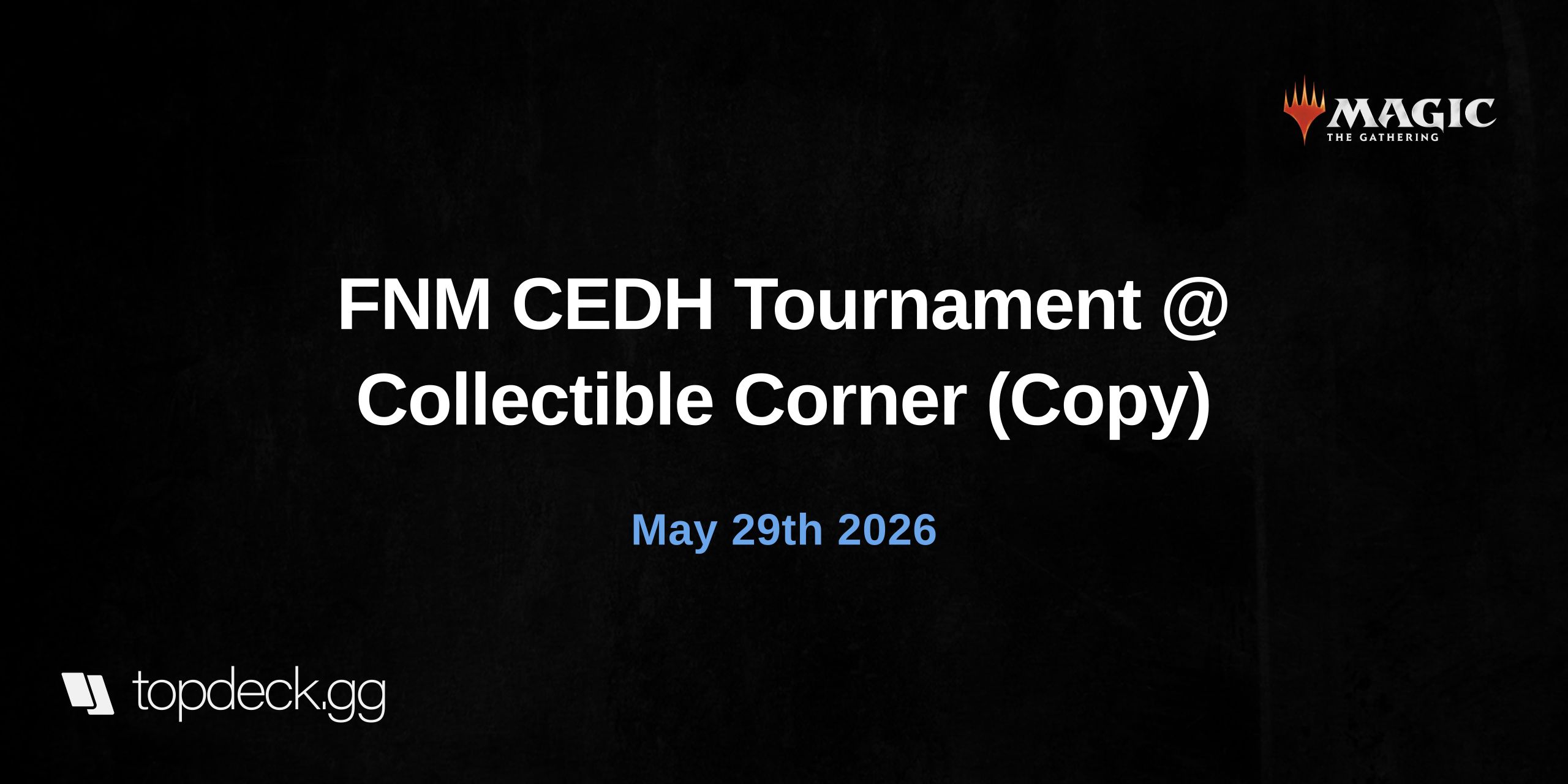 FNM CEDH Tournament @ Collectible Corner     