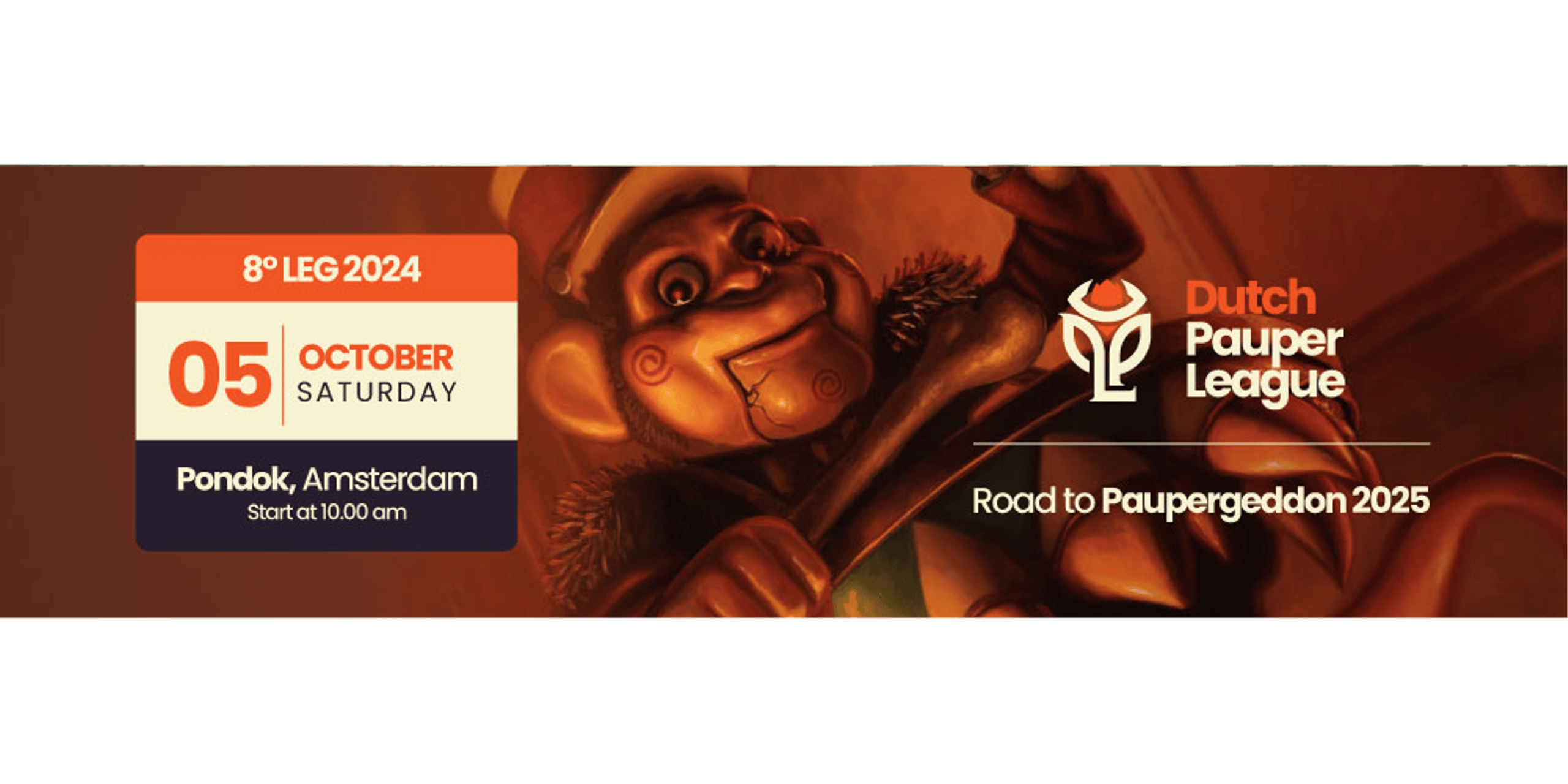 Dutch Pauper League – 8° Leg – 2024	