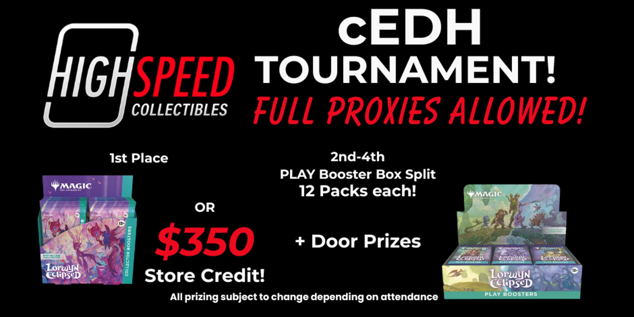 High Speed Collectibles cEDH Tournament!