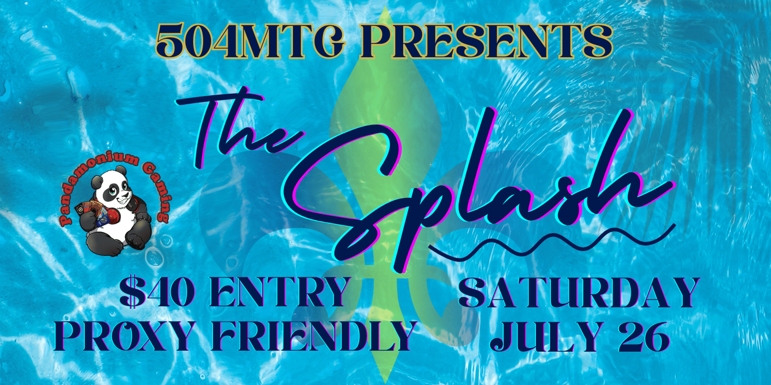 504MTG Presents: The Splash