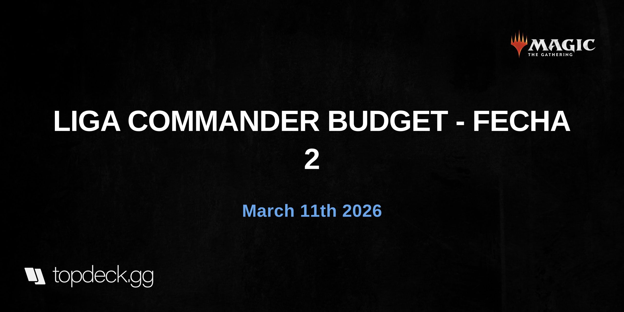 LIGA COMMANDER BUDGET - FECHA 2