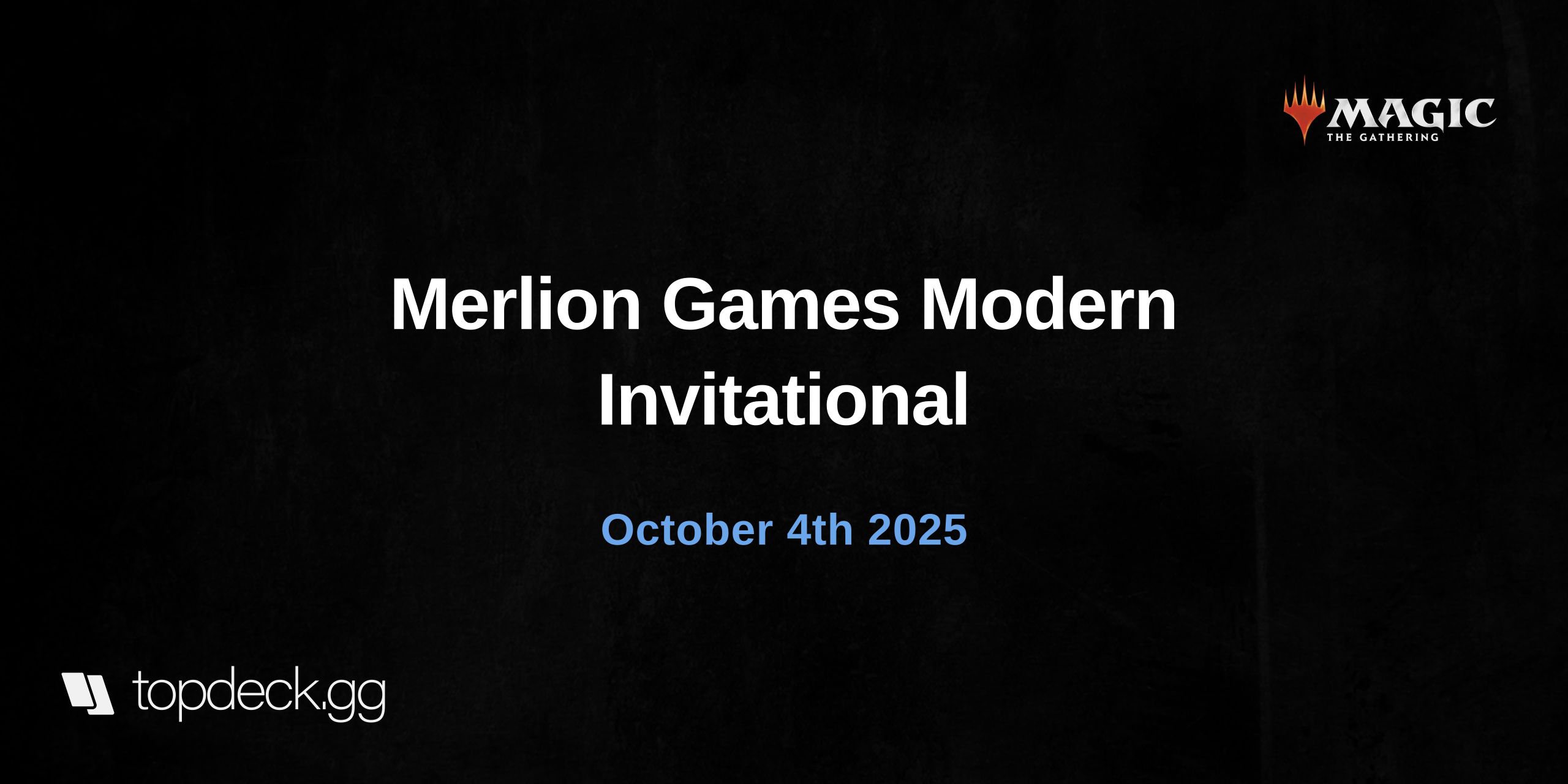Merlion Games Modern Invitational