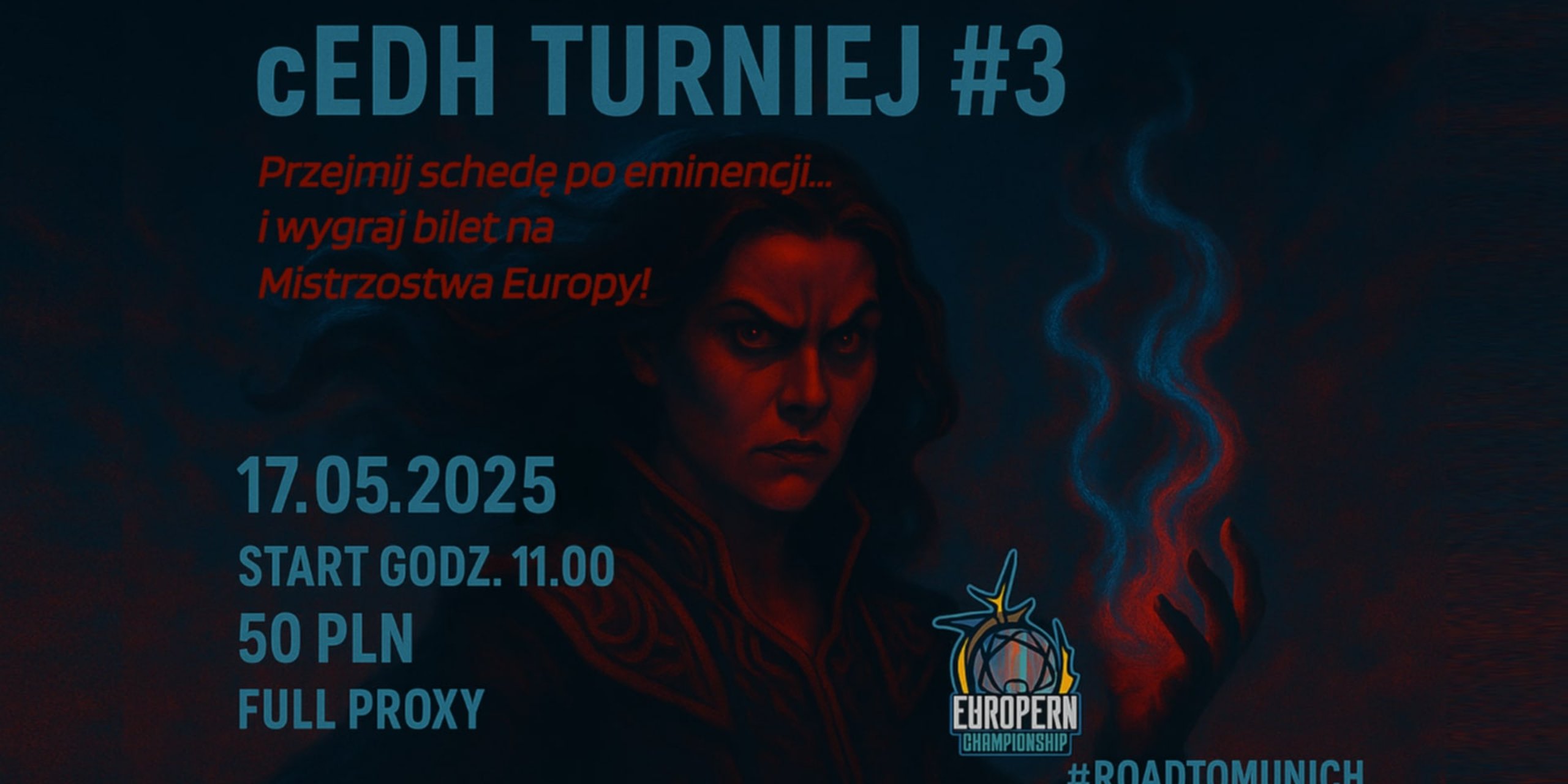 cEDH Poznan #3: Road to Munich - 17th May '25 