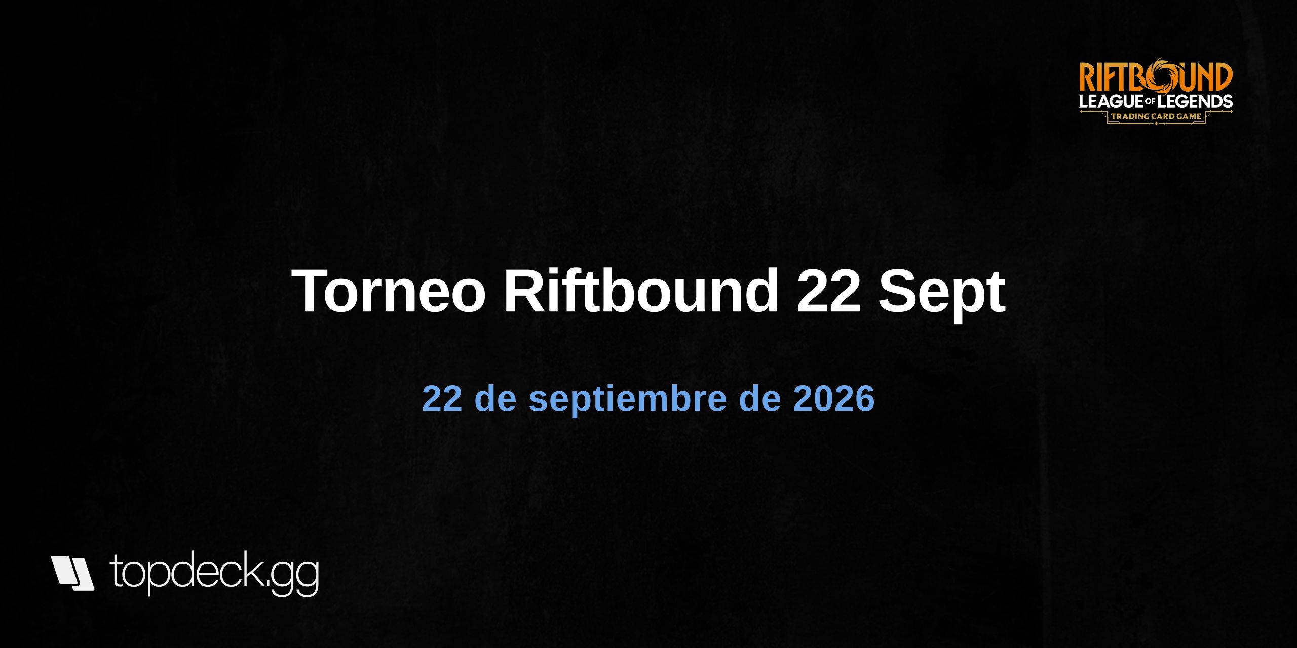 Torneo Riftbound 22 Sept