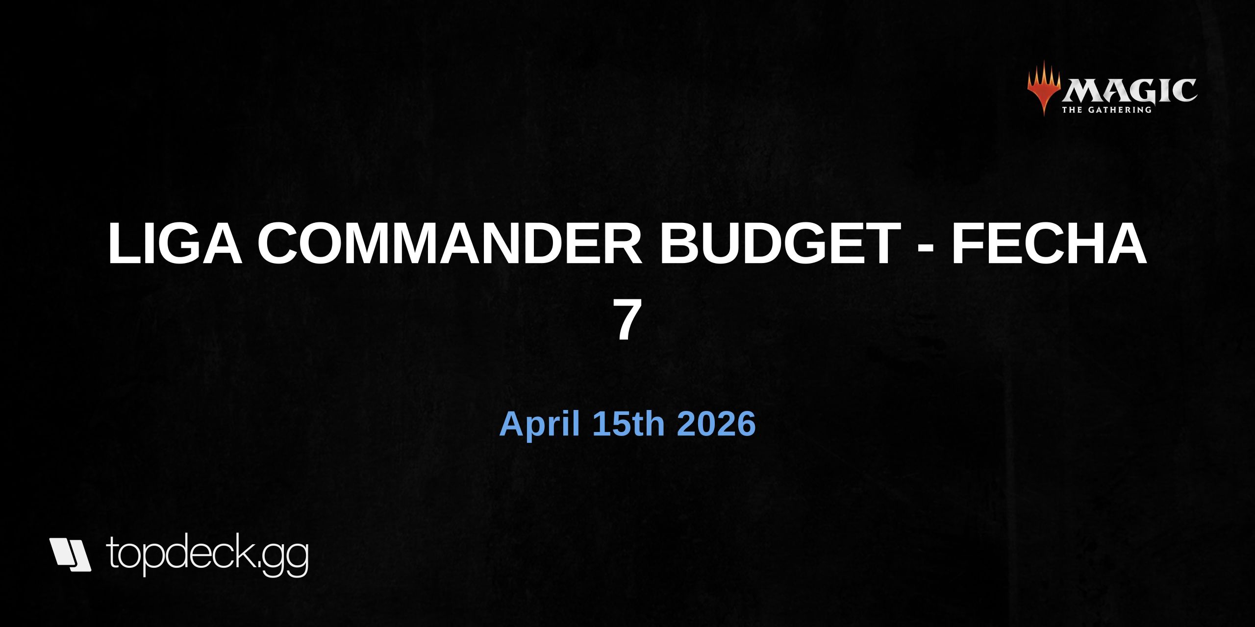 LIGA COMMANDER BUDGET - FECHA 7