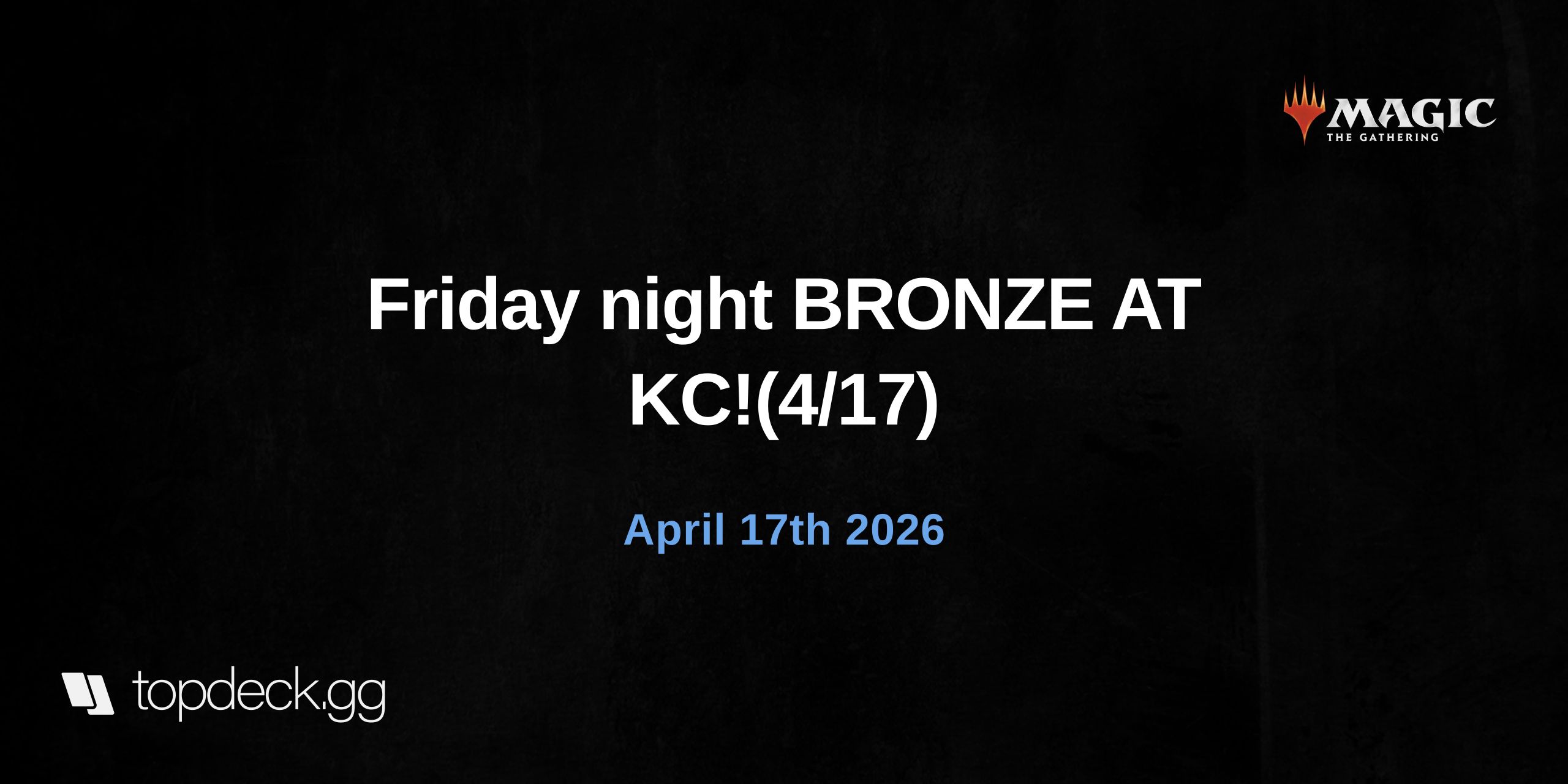 Friday night BRONZE AT KC!(4/17)