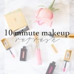 10 Minute Makeup Refresh