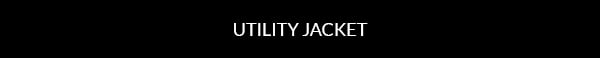 UTILITY JACKET