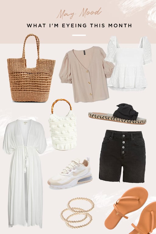 MAY MOOD: What I’m Eyeing This Month
