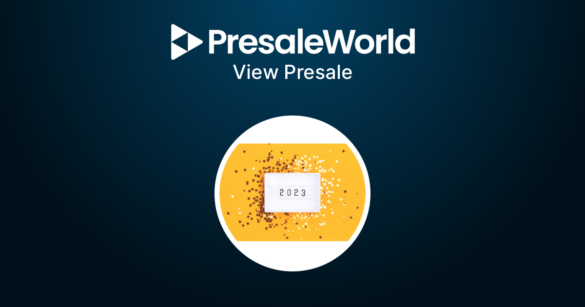 2023 Presale Presale World
