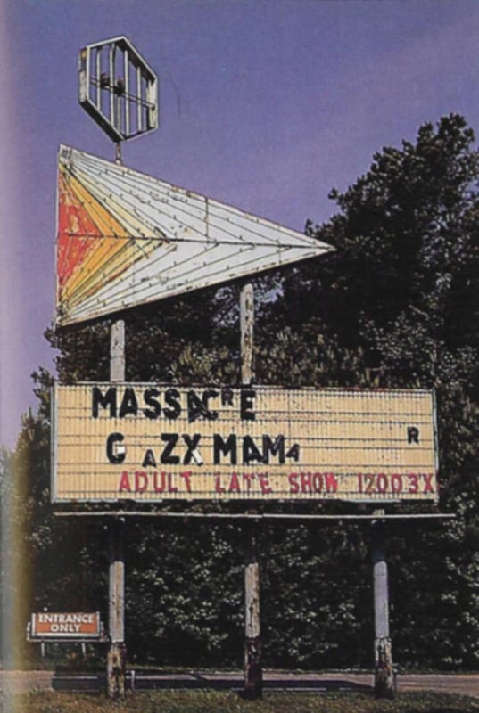 This billboard-marquee on the far west side of town looks seamy, evil, and disreputable. This photo and caption are from the book "Ticket to Paradise" by John Margolies & Emily Gwathmey.
