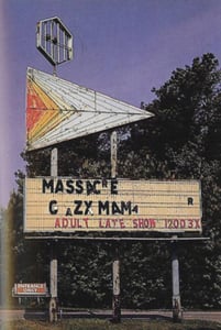 This billboard-marquee on the far west side of town looks seamy, evil, and disreputable. This photo and caption are from the book "Ticket to Paradise" by John Margolies & Emily Gwathmey.