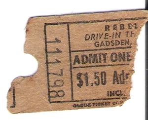 Ticket stub from Gadsden's Rebel Drive-in Theatre.