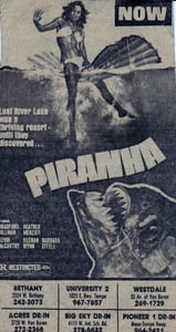 AZ Republic newspaper Ad for the Jaws rip-off film PIRANHA from 1978.  At the bottom of the Ad you can see it played  at the Acres Drive In in Phoenix Arizona.