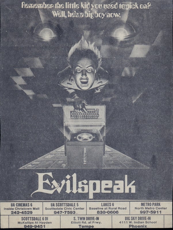 AZ Republic newspaper Ad for the horror film EVILSPEAK from 1981.   At the bottom of the Ad you can see it played at the Big Sky Drive In in Phoenix Arizona.