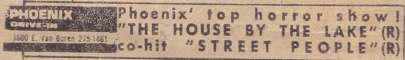 AZ Republic Newspaper Ad for a Horror film double feature playing at the Phoenix Drive In in Phoenix Arizona from 1977. The Phoenix Drive-In on Van Buren Street in Phoenix was owned by the Nace Company.