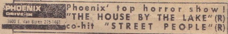 AZ Republic Newspaper Ad for a Horror film double feature playing at the Phoenix Drive In in Phoenix Arizona from 1977.  The Phoenix Drive-In on Van Buren Street in Phoenix was owned by the Nace Company.