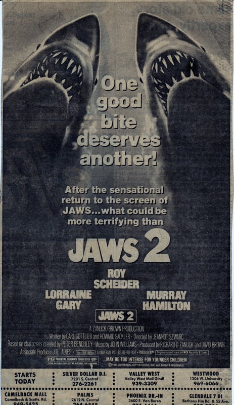 AZ Republic Newspaper Ad for the exciting Re-Release of JAWS 2 The sequel to the record setting JAWS FROM 1980. at the bottom of this ad for the movie you can see one of the places it was showing was at the Phoenix Drive In in Phoenix Arizona from 1980.  