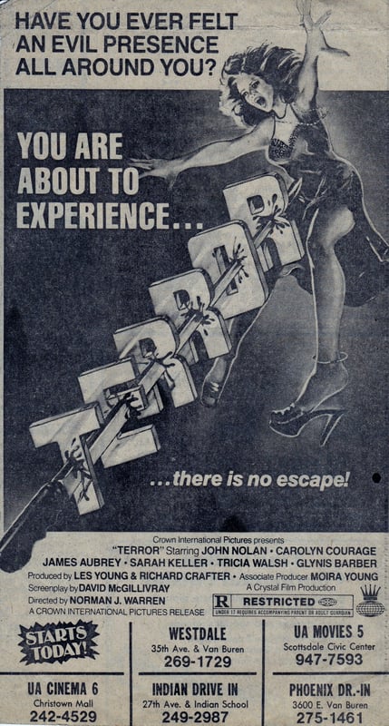 Here is a Movie Ad from the AZ Republic for the horror film TERROR from 1979. At the bottom of the ad you can see where it was playing and The Phoenix Drive-In was one of its theaters.