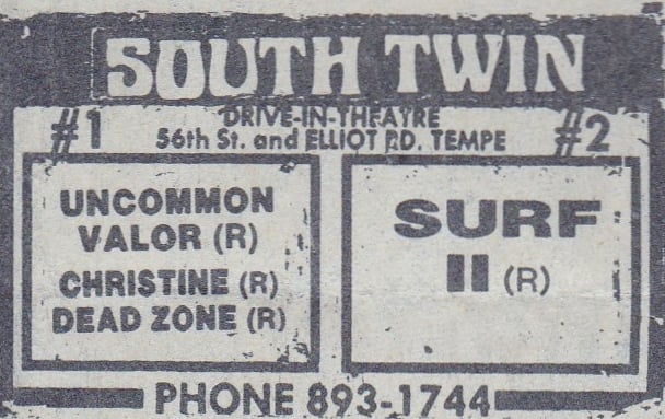 AZ Republic newspaper Ad for a great triple feature on Screen 1 featuring the War film UNCOMMON VALOR with 2 horror films as doubles including John Carpenters CHRISTINE AND David Cronenbergs THE DEAD ZONE. Screen 2 plays the teen sex comedy SURF II with