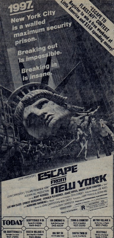 AZ Republic newspaper Ad for John Carpenters film ESCAPE FROM NEW YORK from 1981. At the bottom of the Ad you can see it played at the South Twin 12 Drive In Tempe AZ