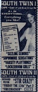 AZ Republic newspaper Ad shows a 4 feature smut-fest on Screen 1 including SIZZLING SENIORS, plus SOPHOMORE SENSATIONS with, VARSITY PLAYTHINGS and, LOCKER ROOM GIRLS.  Screen 2 shows the Gene Wilder comedy STIR CRAZY with slasher sequel FRIDAY THE 13TH P