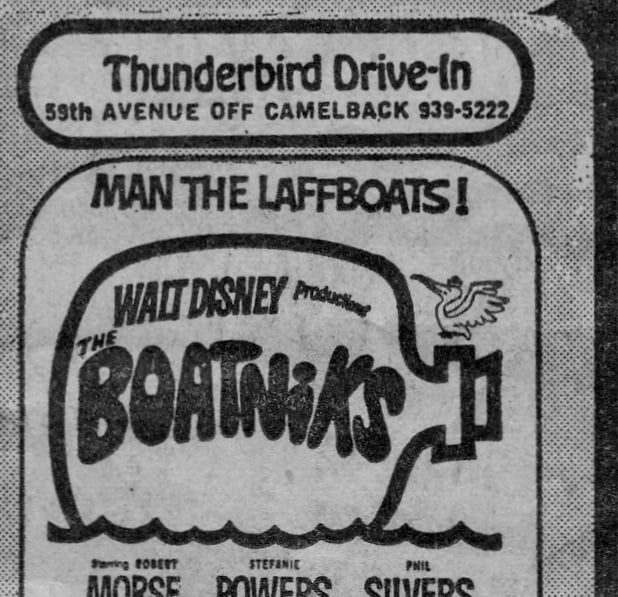 Here is a Movie Ad from the AZ Republic for the Walt Disney Comedy THE BOATNIKS playing at the Thunderbird Drive-In in 1977. The Drive-In was owned by the Mann Theaters Company.