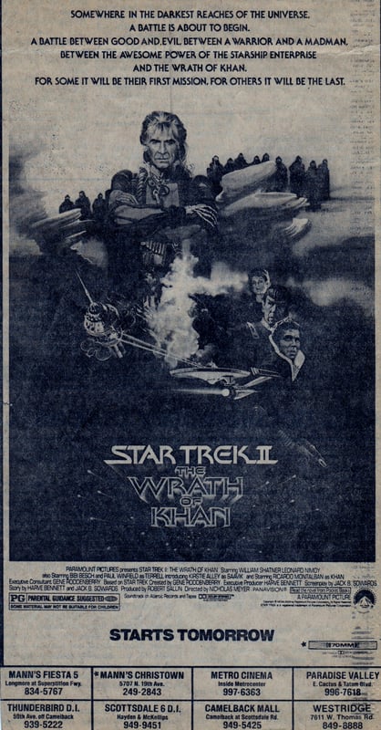 Here is a Movie Ad from the AZ Republic for the first Star Trek sequel STAR TREK II THE WRATH OF KHAN  playing at the Thunderbird Drive-In in 1982.  This ad for the movie shows the theaters it played at the bottom.  The Drive-In was owned by the Mann Thea