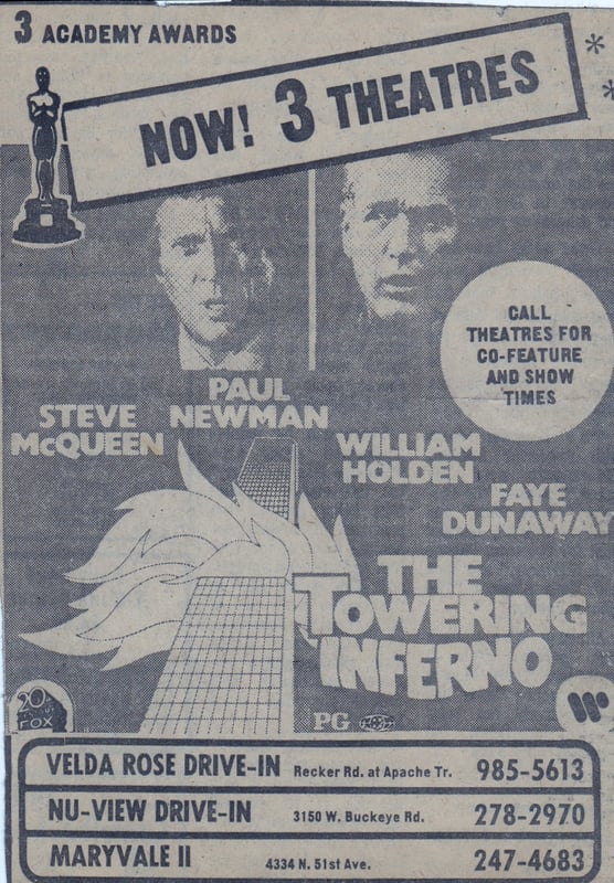 Here is a Movie Ad from the AZ Republic for the disaster movie from Irwin Allen The Towering Inferno from 1975. This is one of its many re-releases from 1975. At the bottom of the ad you can see where it was playing and The Velda Rose Drive In was one of