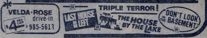 AZ Republic newspaper Ad for an amazing triple feature of Horror films at the Velda Rose Drive-In in Mesa Arizona. This ad is from 1980 but all these titles are years old including 1972s Last House on the Left Dont Look in the Basement.